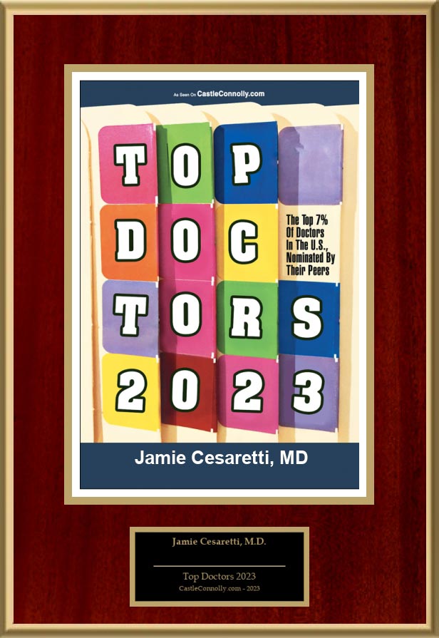 Jamie Cesaretti, MD: Castle Connolly Top Doctors - Top 7% 2023